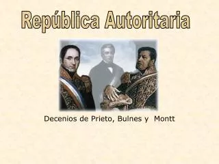 Decenios de Prieto, Bulnes y Montt