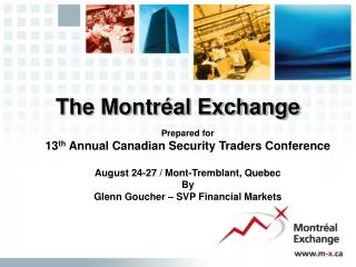 The Montréal Exchange