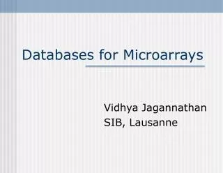 Databases for Microarrays