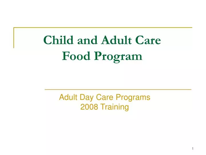 child and adult care food program