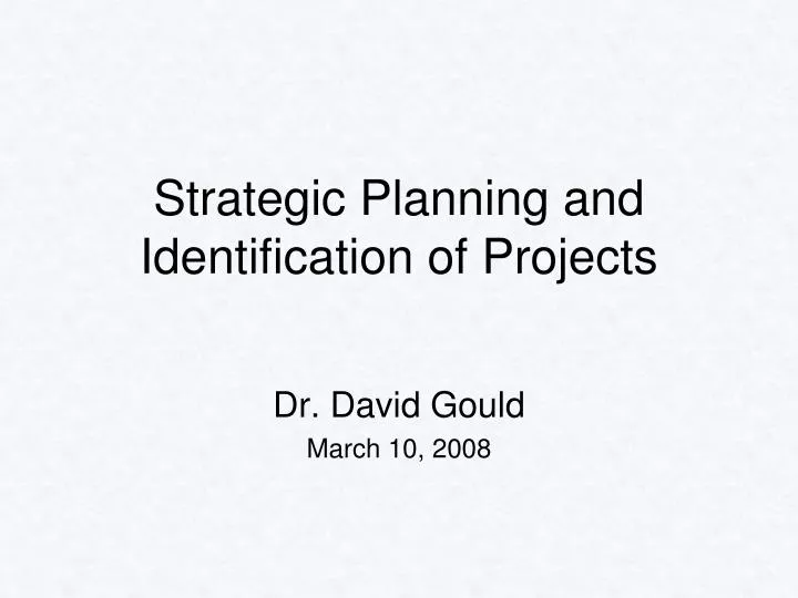 strategic planning and identification of projects