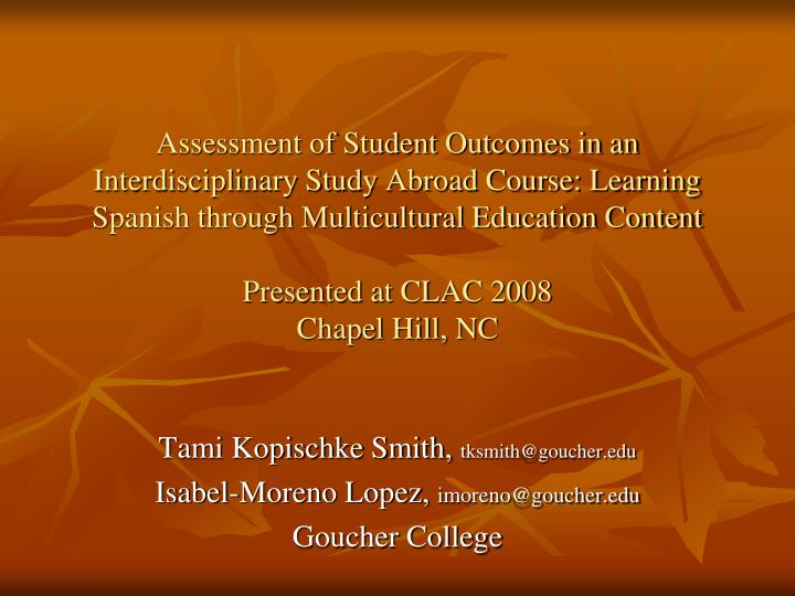 tami kopischke smith tksmith@goucher edu isabel moreno lopez imoreno@goucher edu goucher college