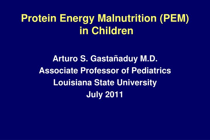 protein energy malnutrition pem in children