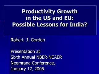 Productivity Growth in the US and EU: Possible Lessons for India?