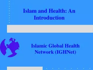 Islam and Health: An Introduction