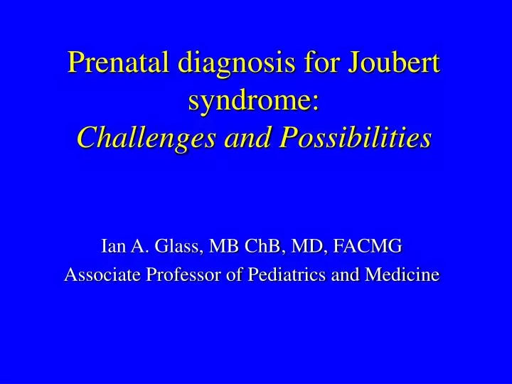 prenatal diagnosis for joubert syndrome challenges and possibilities