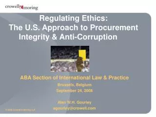Regulating Ethics: The U.S. Approach to Procurement Integrity &amp; Anti-Corruption
