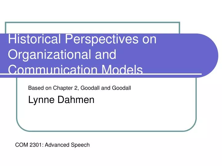 historical perspectives on organizational and communication models