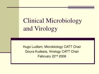 Clinical Microbiology and Virology