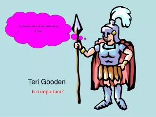 Teri Gooden Is it important?