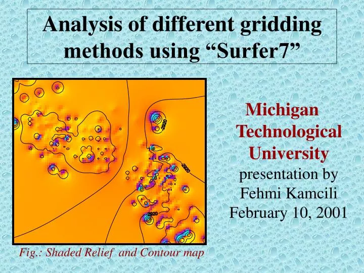 analysis of different gridding methods using surfer7