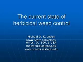 The current state of herbicidal weed control