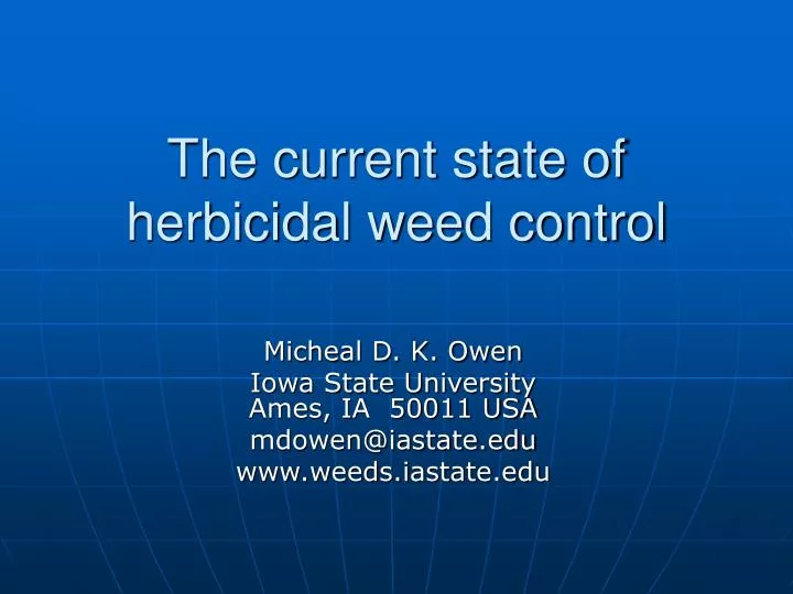 the current state of herbicidal weed control