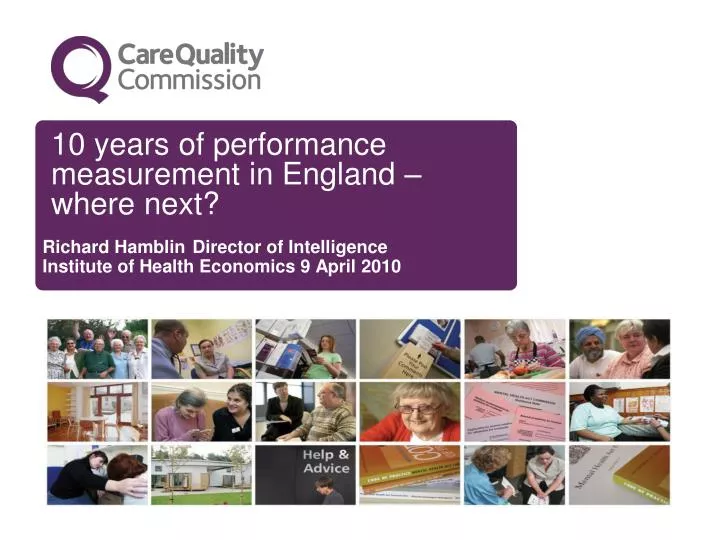 10 years of performance measurement in england where next