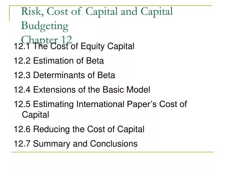 risk cost of capital and capital budgeting chapter 12