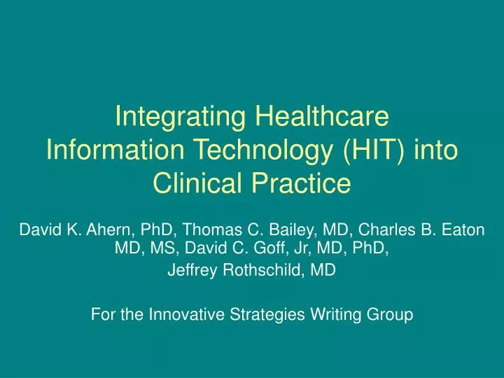integrating healthcare information technology hit into clinical practice