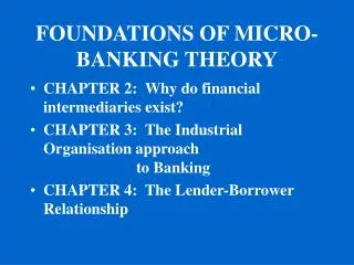 FOUNDATIONS OF MICRO-BANKING THEORY