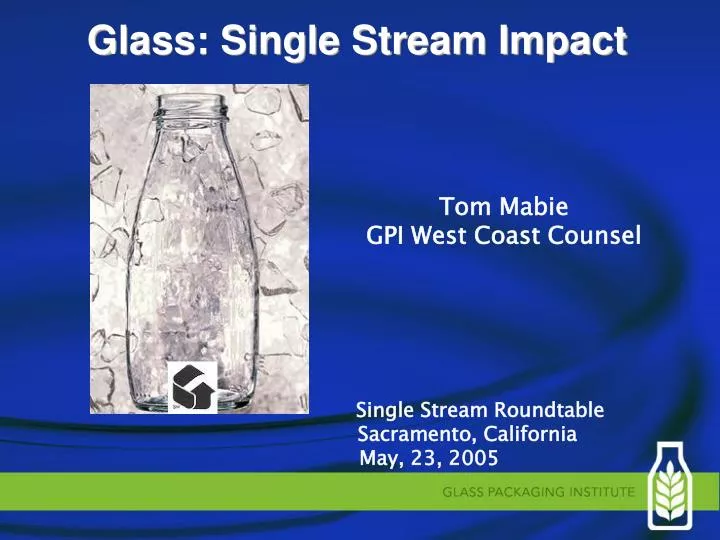 glass single stream impact