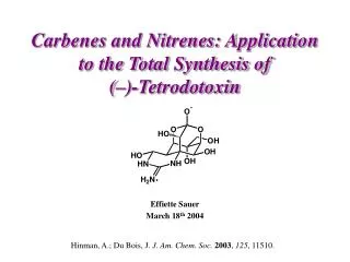Carbenes and Nitrenes: Application to the Total Synthesis of (–)-Tetrodotoxin