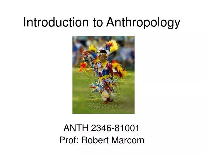 introduction to anthropology