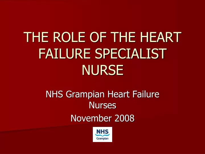 the role of the heart failure specialist nurse