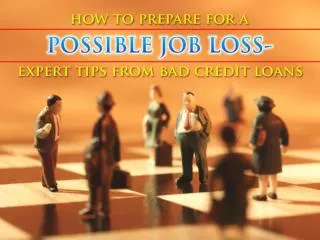 How To Prepare For A Possible Job Loss