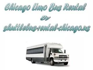 Chicago limo bus rental