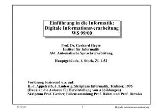Einführung in die Informatik: Digitale Informationsverarbeitung WS 99/00
