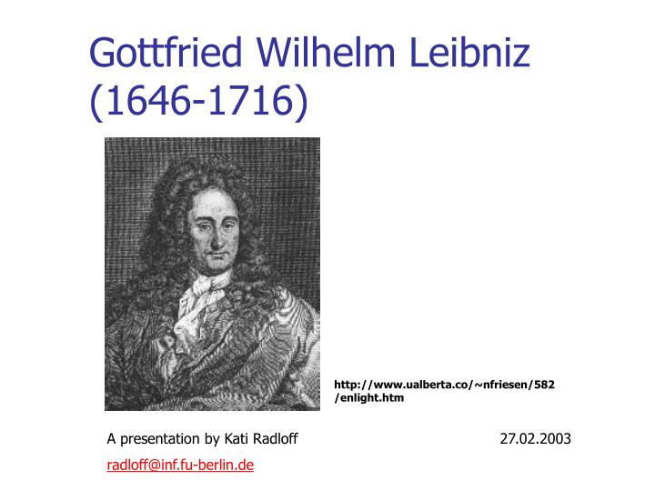 gottfried wilhelm leibniz 1646 1716