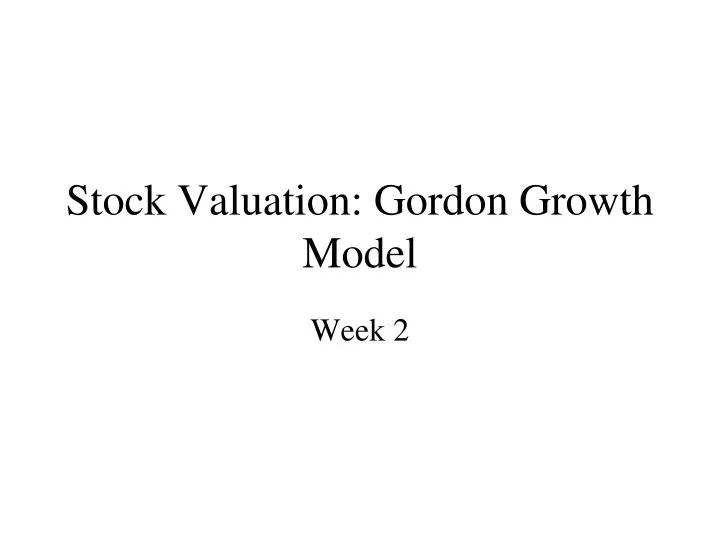 stock valuation gordon growth model