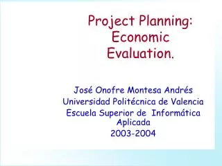 Project Planning: Economic Evaluation.