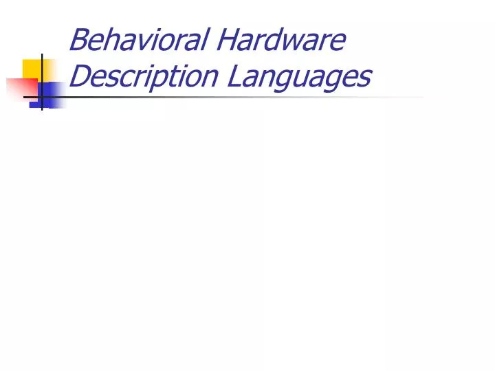 behavioral hardware description languages