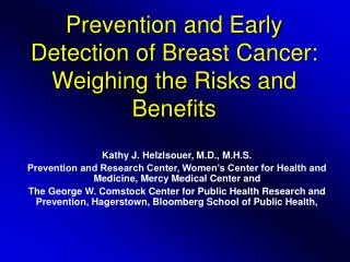 Prevention and Early Detection of Breast Cancer: Weighing the Risks and Benefits