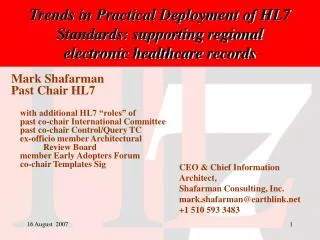 Trends in Practical Deployment of HL7 Standards: supporting regional electronic healthcare records