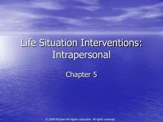 Life Situation Interventions: Intrapersonal