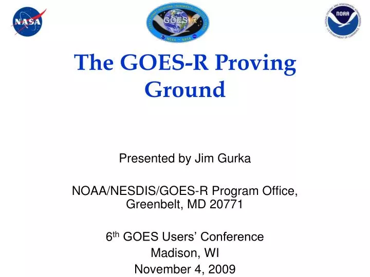 the goes r proving ground