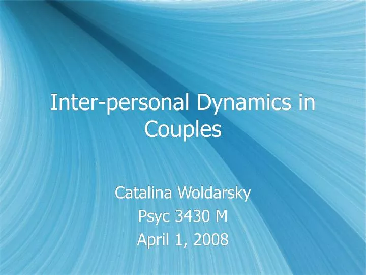 inter personal dynamics in couples