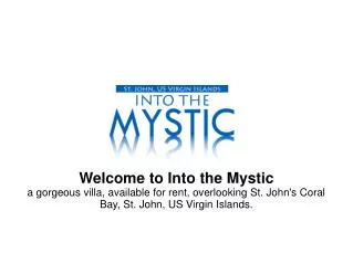 Into the Mystic - Villa for Rent in St. John