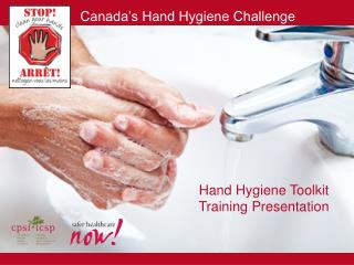 Hand Hygiene Toolkit Training Presentation