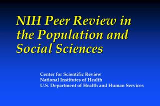 NIH Peer Review in the Population and Social Sciences