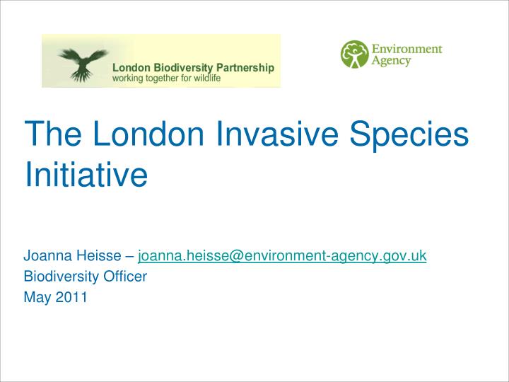 the london invasive species initiative