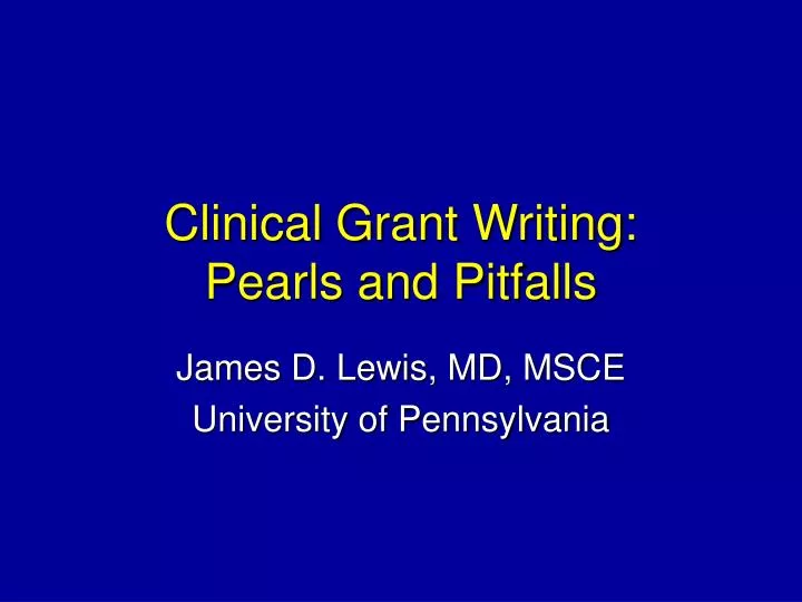 clinical grant writing pearls and pitfalls