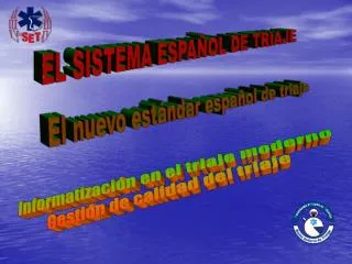 EL SISTEMA ESPAÑOL DE TRIAJE