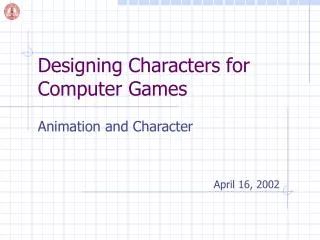 Designing Characters for Computer Games