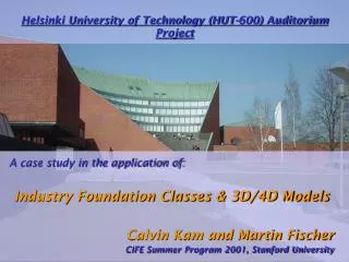 Helsinki University of Technology (HUT-600) Auditorium Project