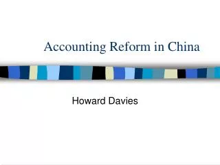 Accounting Reform in China