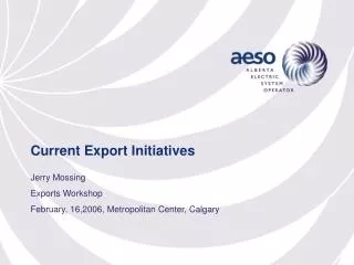 Current Export Initiatives