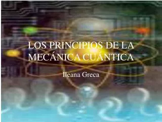 los principios de la mec nica cu ntica