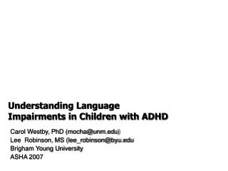 Understanding Language Impairments in Children with ADHD