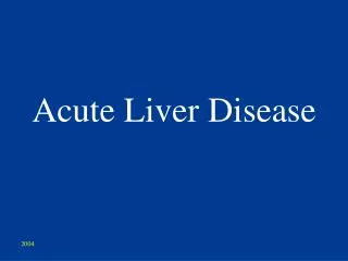 Acute Liver Disease